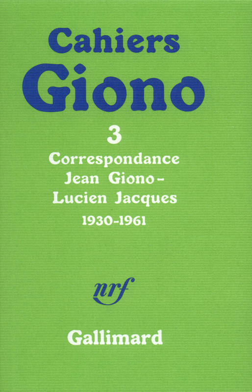 Cahiers Giono, 1, 3, Correspondance (Tome 2-1930-1961), 1930-1961