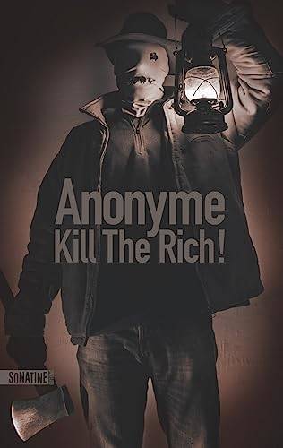 Livres Polar Thriller Kill the Rich ! Anonyme