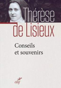 Livres Spiritualités, Esotérisme et Religions Religions Christianisme Conseils et souvenirs Thérèse de Lisieux