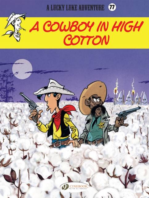 A lucky luke adventure 77 a cowboy in high cotton