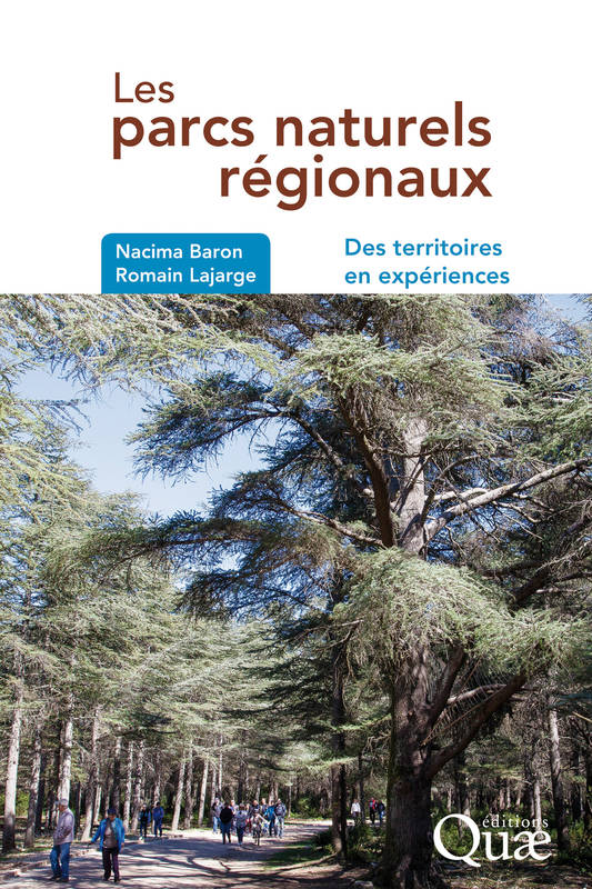 Les parcs naturels regionaux, Des territoires en expériences