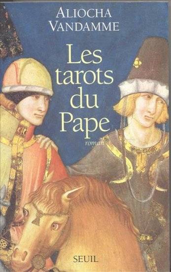 Les Tarots du Pape, roman Aliocha Vandamme