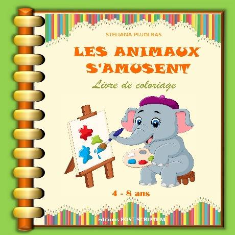 LES ANIMAUX S'AMUSENT: Livre de coloriage, Livre de coloriage