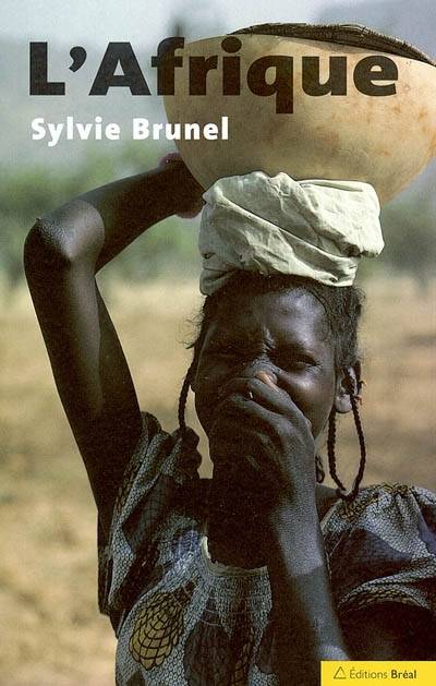 Livres Scolaire-Parascolaire Formation pour adultes L'Afrique, un continent en réserve de développement Sylvie Brunel