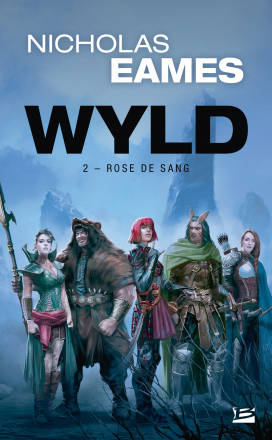 2, Wyld – T.2 Rose de Sang