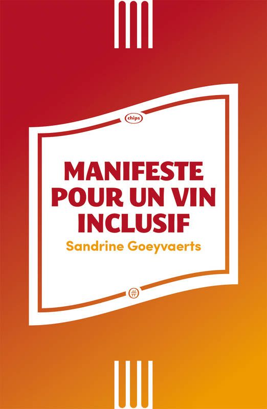 Livres Loisirs Gastronomie Boissons Manifeste pour un vin inclusif Sandrine Goeyvaerts