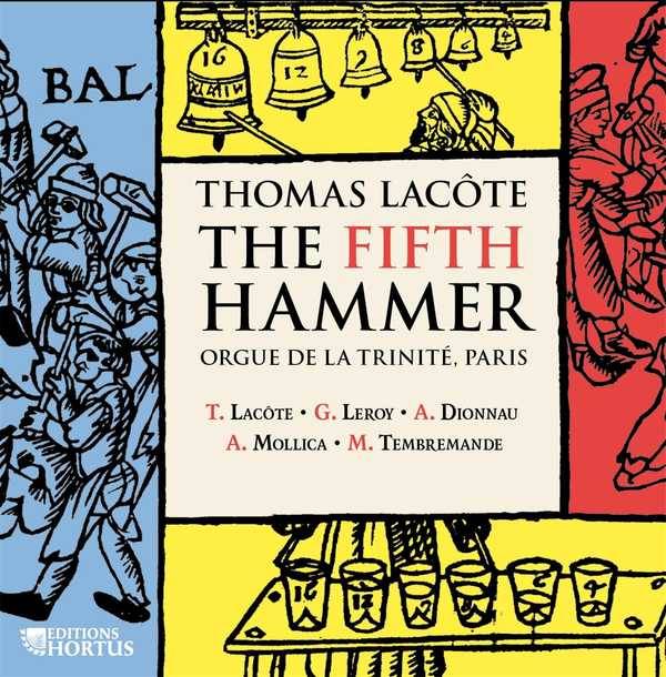 The fifth hammer, Orgue de la trinité, Paris Thomas Lacôte