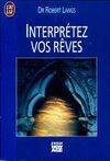 Livres Spiritualités, Esotérisme et Religions Esotérisme Interpretez vos reves **** Robert Langs