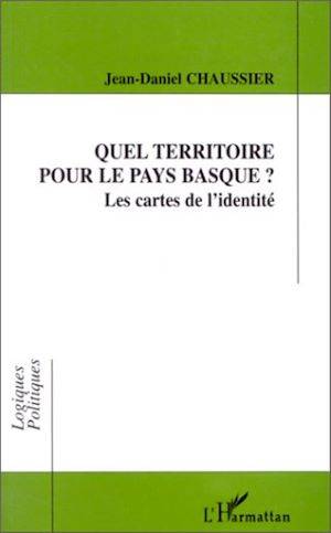 Quel territoire pour le pays basque ? Les cartes de l'identité