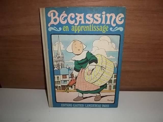 Bécassine..., [10], Bécassine en apprentissage illustre par P.J Pinchon Caumery