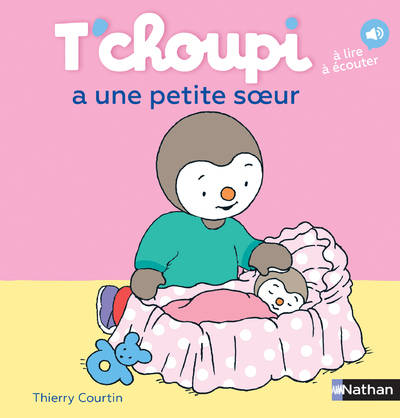 Jeux et Jouets Livres Livres pour les 0-3 ans Livres tout carton T'choupi a une petite soeur Thierry Courtin