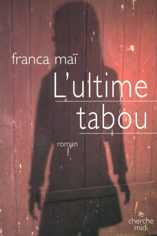 L'ultime tabou, roman