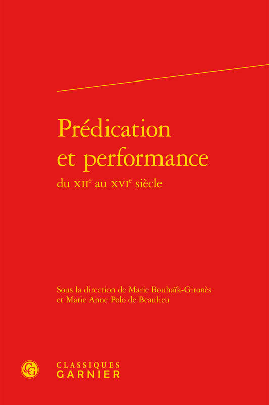 Prédication et performance, du XIIe au XVIe siècle