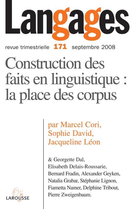 Livres Dictionnaires et méthodes de langues Langue française Langages nº 171 (3-2008), Construction des faits en linguistique : la place des corpus COLLECTIF
