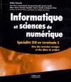 Livres Informatique Manuel d'informatique et sciences du numérique (ISN) / option ISN pour les lycéens, spécialité ISN en terminale S, avec des exercices corrigés et idées de projets Berry, Gérard