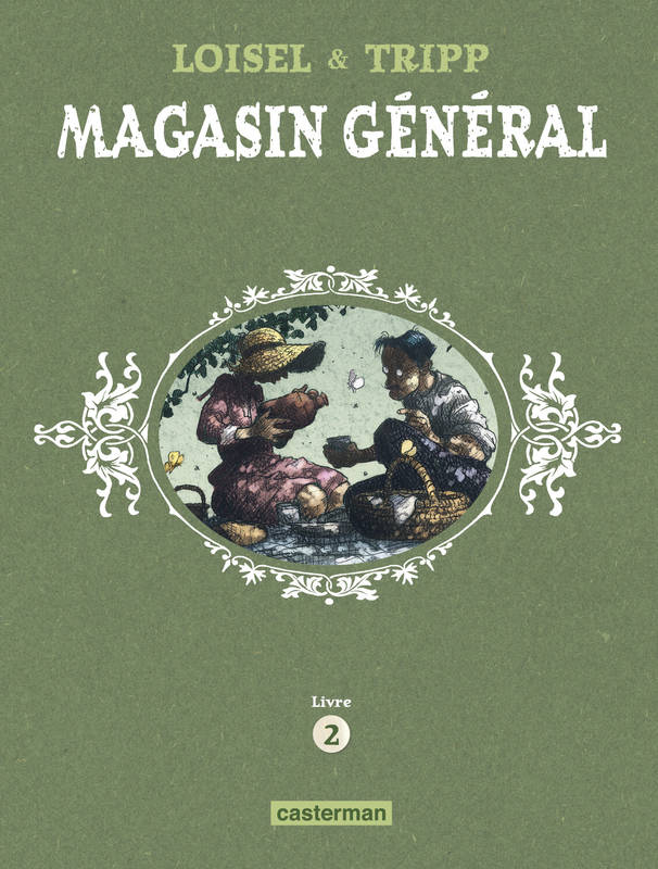 Livres BD BD adultes 2, Magasin Général, Intégrale - Livre 2 : Confessions - Montréal - Ernest Latulippe Loisel, Régis