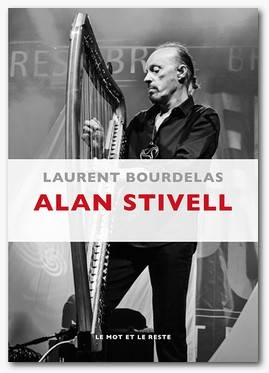 Livres Livres Musiques Chanson française Alan Stivell Laurent BOURDELAS