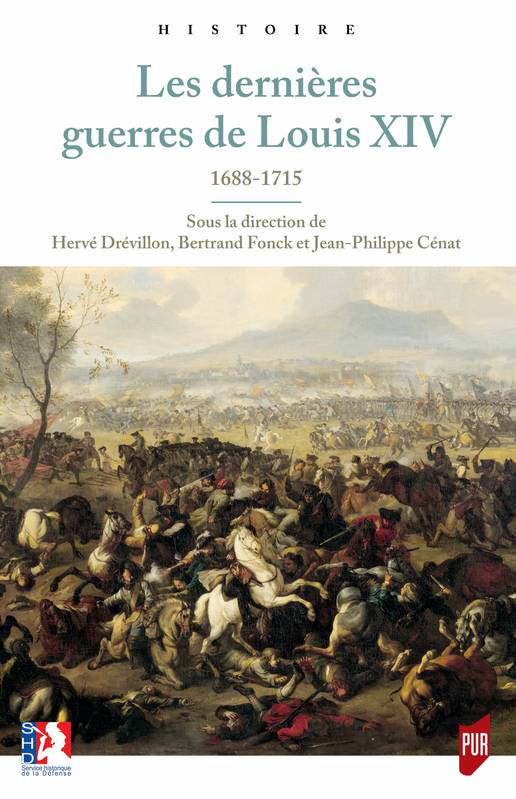 Les dernières guerres de Louis XIV, 1688-1715