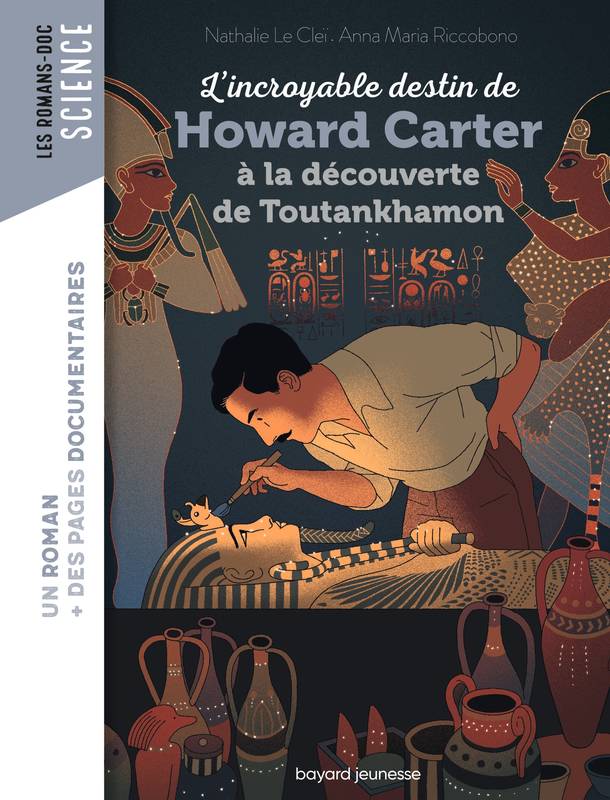 Livres Jeunesse de 6 à 12 ans Premières lectures L'incroyable destin de Howard Carter, à la découverte de Toutankhamon Nathalie LE CLEI