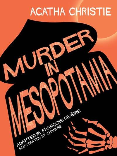 Agatha Christie, MURDER IN MESOPOTAMIA