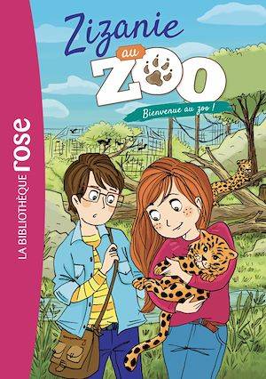 Zizanie au zoo 01 - Bienvenue au zoo !