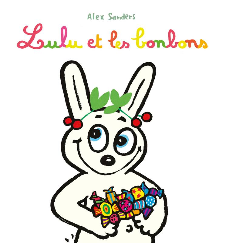 Livres Jeunesse Les tout-petits Albums 20, Lulu et les bonbons Alex Sanders