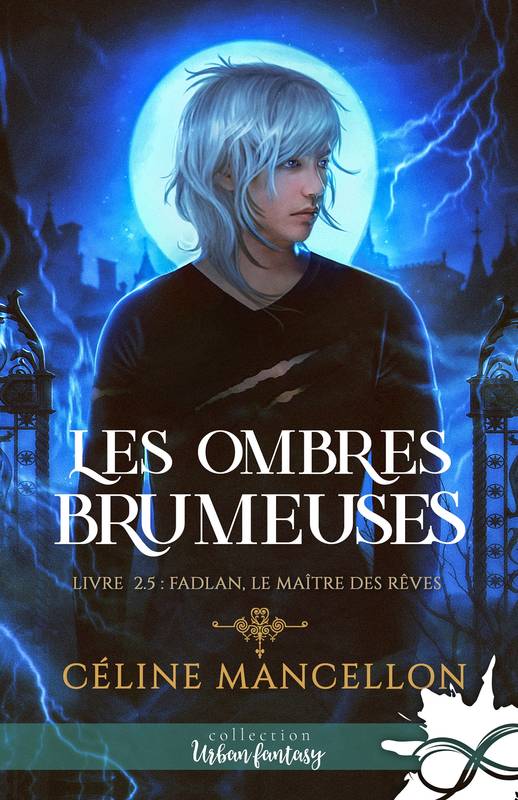 Les ombres brumeuses, 2,5, Fadlan, le maître des rêves, Les Ombres Brumeuses, T2,5