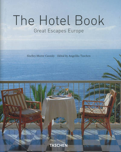 The hotel book, great escapes Europe