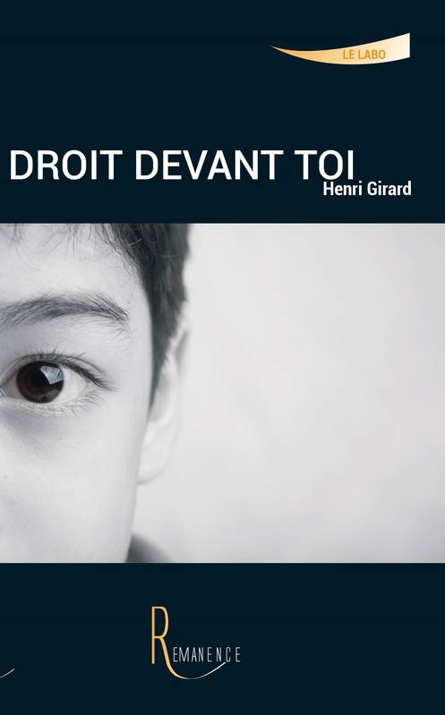 Livres Polar Thriller Droit devant toi Henri Girard