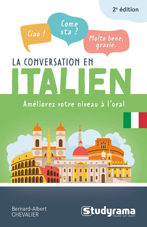 La conversation en italien, Améliorez votre niveau à l’oral