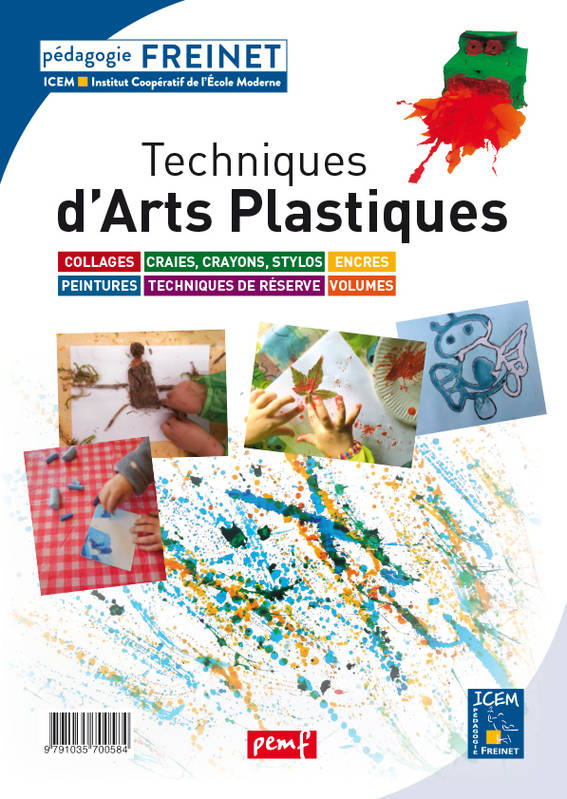 Livres Scolaire-Parascolaire Pédagogie et science de l'éduction FICHIER TECHNIQUE D'ARTS PLASTIQUES ICEM Pédagogie Freinet