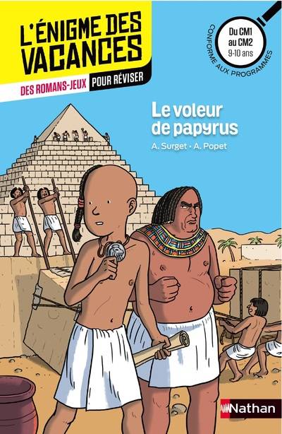 L'énigme des vacances du CM1 au CM2 Le voleur de papyrus