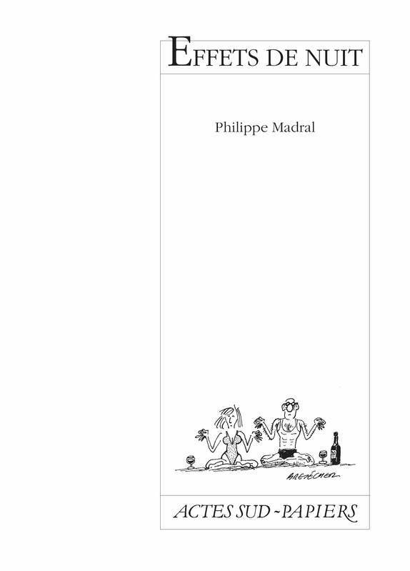 Livres Littérature et Essais littéraires Poésie EFFETS DE NUIT Philippe Madral