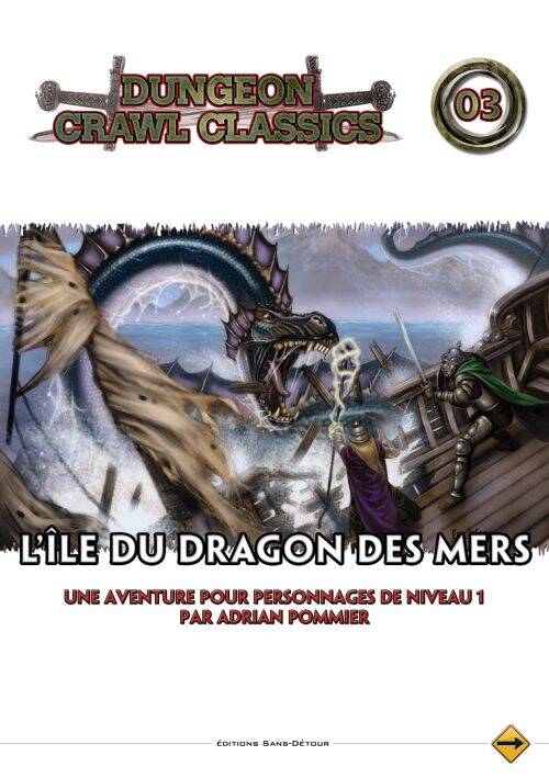 Dungeon Crawl Classics T.3 - L'île du dragon des mers