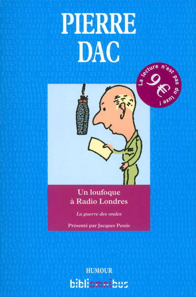 Livres Loisirs Humour Un loufoque √† Radio Londres Pierre Dac