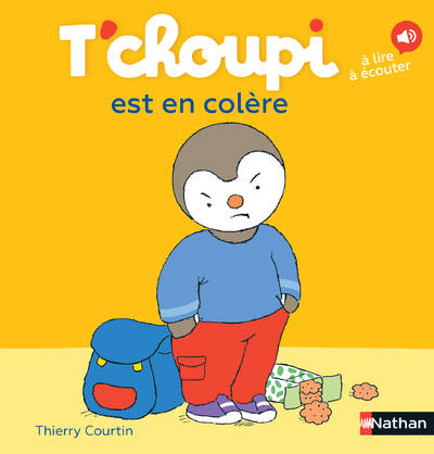 Jeux et Jouets Livres Livres pour les 0-3 ans Livres tout carton T'choupi est en colère Thierry Courtin