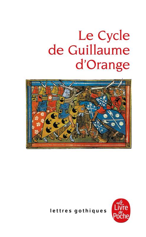 Le Cycle de Guillaume d'Orange, anthologie Dominique Boutet