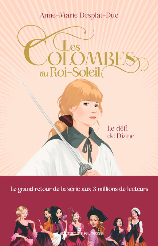 Les Colombes du Roi-Soleil (Tome 15) - Le défi de Diane Anne-Marie Desplat-Duc