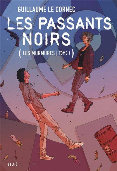 Les Passants noirs, Les Murmures, tome 1