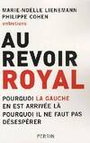 Au revoir Royal