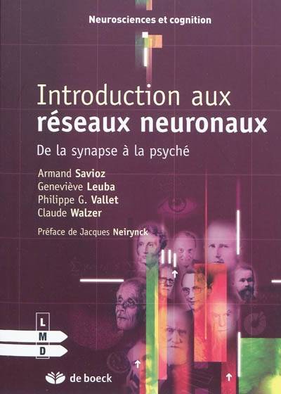 Introduction aux réseaux neuronaux, De la synapse à la psyché