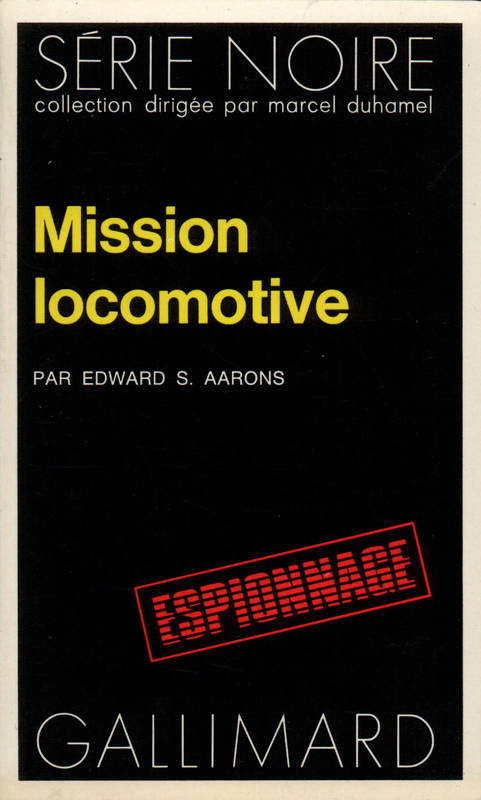 Livres Polar Policier et Romans d'espionnage Mission locomotive Edward Sidney Aarons