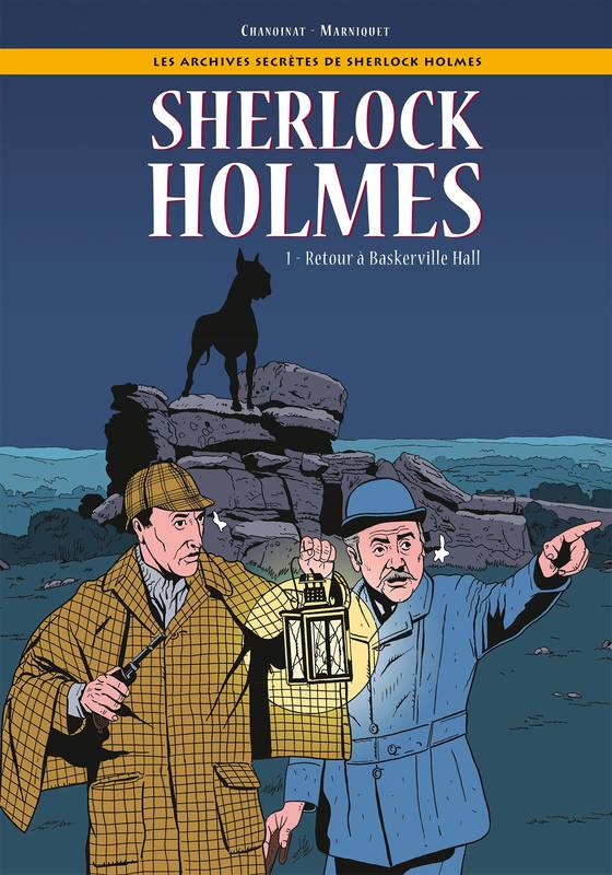 Livres BD Les Classiques 1, Les Archives secrètes de Sherlock Holmes - Tome 01, Retour à Baskerville Hall Frédéric Marniquet