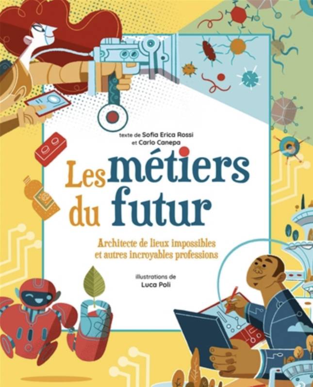 Les métiers du futur