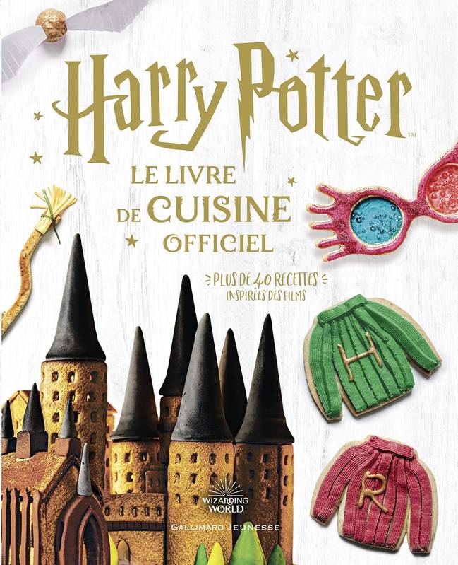 Harry Potter - Harry Potter - Le livre de cuisine officiel, Plus de 40 recettes inspirées des films