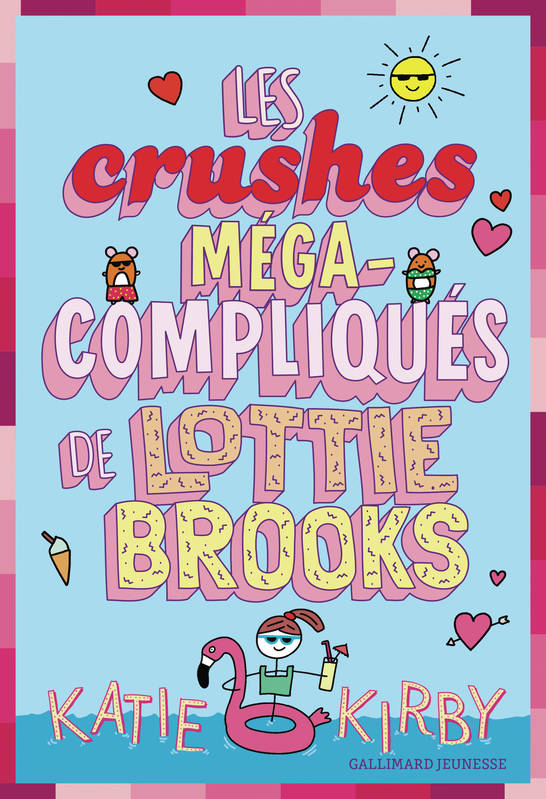 Jeux et Jouets Livres Livres pour les  9-12 ans Romans Les crushes méga-compliqués de Lottie Brooks Vanessa Rubio-Barreau