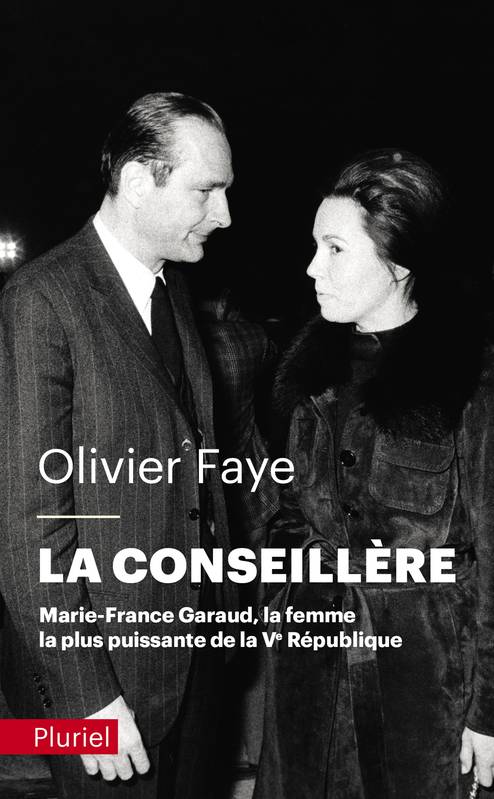 La conseillère, Marie-France Garaud, la femme la plus puissante de la Ve République