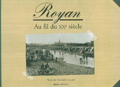 Livres Loisirs Voyage Guide de voyage Royan - au fil du XXe siecle, au fil du XXe siècle Nathalie Coquel