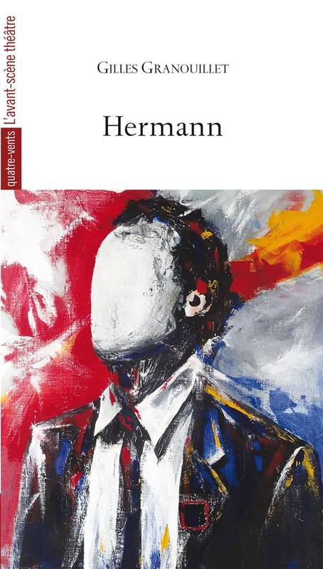 Livres Littérature et Essais littéraires Théâtre Hermann Gilles Granouillet
