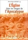 eglise dans les images de l'apocalypse, son mystère contemplé dans les tableaux et les couleurs